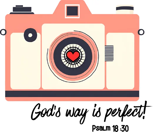 Camera: God's Way Is Perfect design