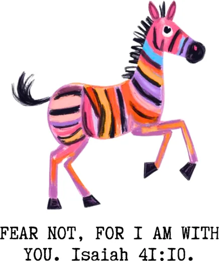 Fear Not Zebra design