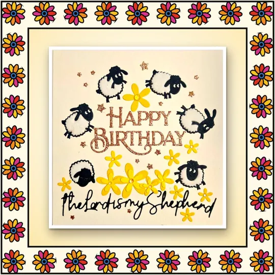 Handmade greeting card: Happy Birthday, The Lord Is My Shepherd: sheep and flowers