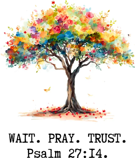 Wait Pray Trust Tree design