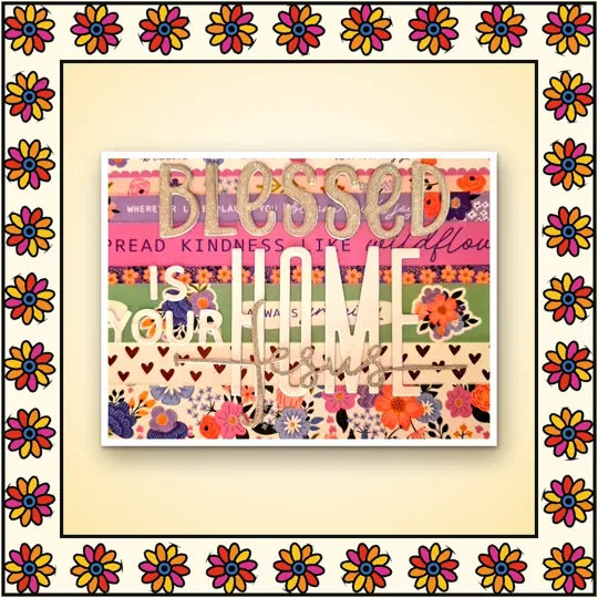 Handmade greeting card: Blessed Is Your Home: floral card with cut-out lettering